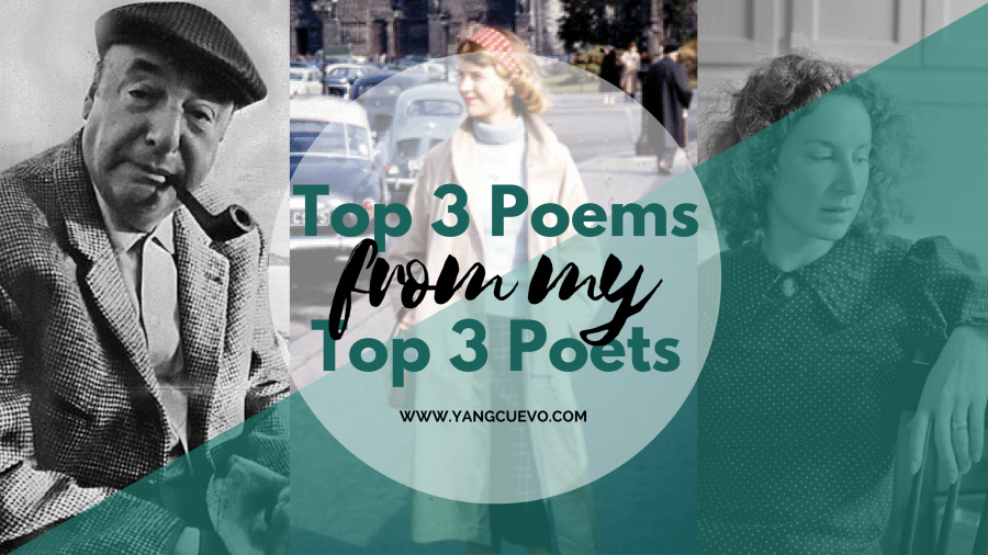 Top 3 Poems by Top 3 Favorite Poets